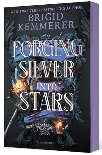 Forging Silver into Stars by Brigid Kemmerer