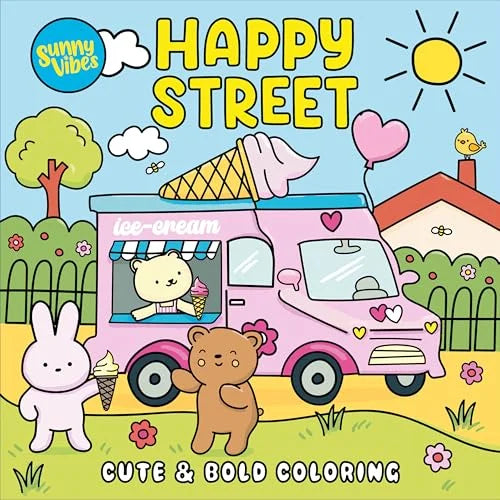 Happy Street: Cute & Bold Coloring (Sunny Vibes)