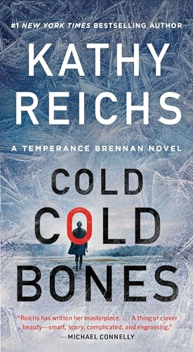 Cold Cold Bones by Kathy Reichs