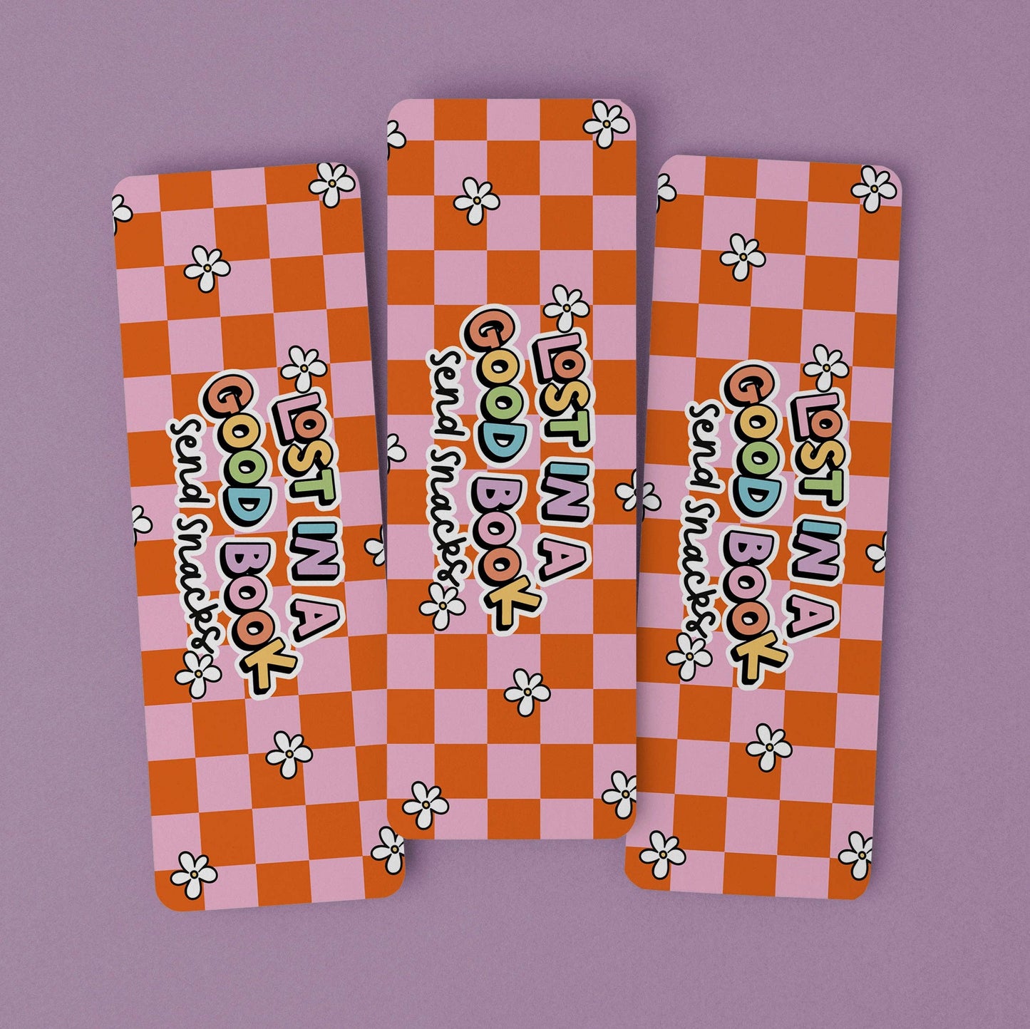 Bookmark Lost In a Good Book, Send Snacks