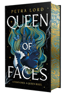 Queen of Faces: Deluxe Edition (Queen of Faces #1)