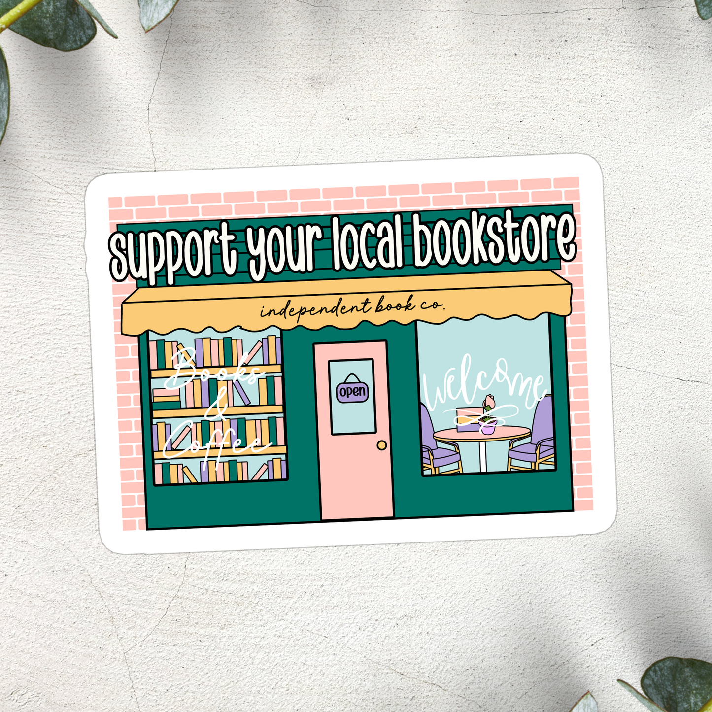 Sticker: Support Your Local Bookstore