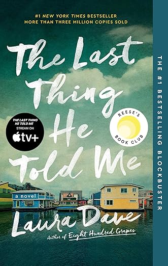 Last Thing He Told Me By Laura Dave