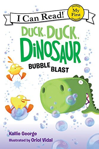 Bubble Blast (Duck, Duck, Dinosaur, My First I Can Read!)