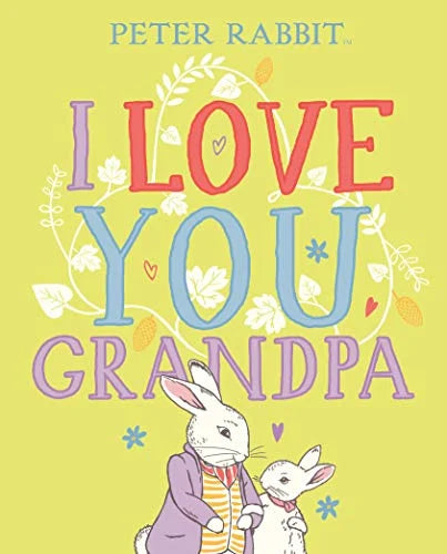 I Love You, Grandpa (Peter Rabbit)