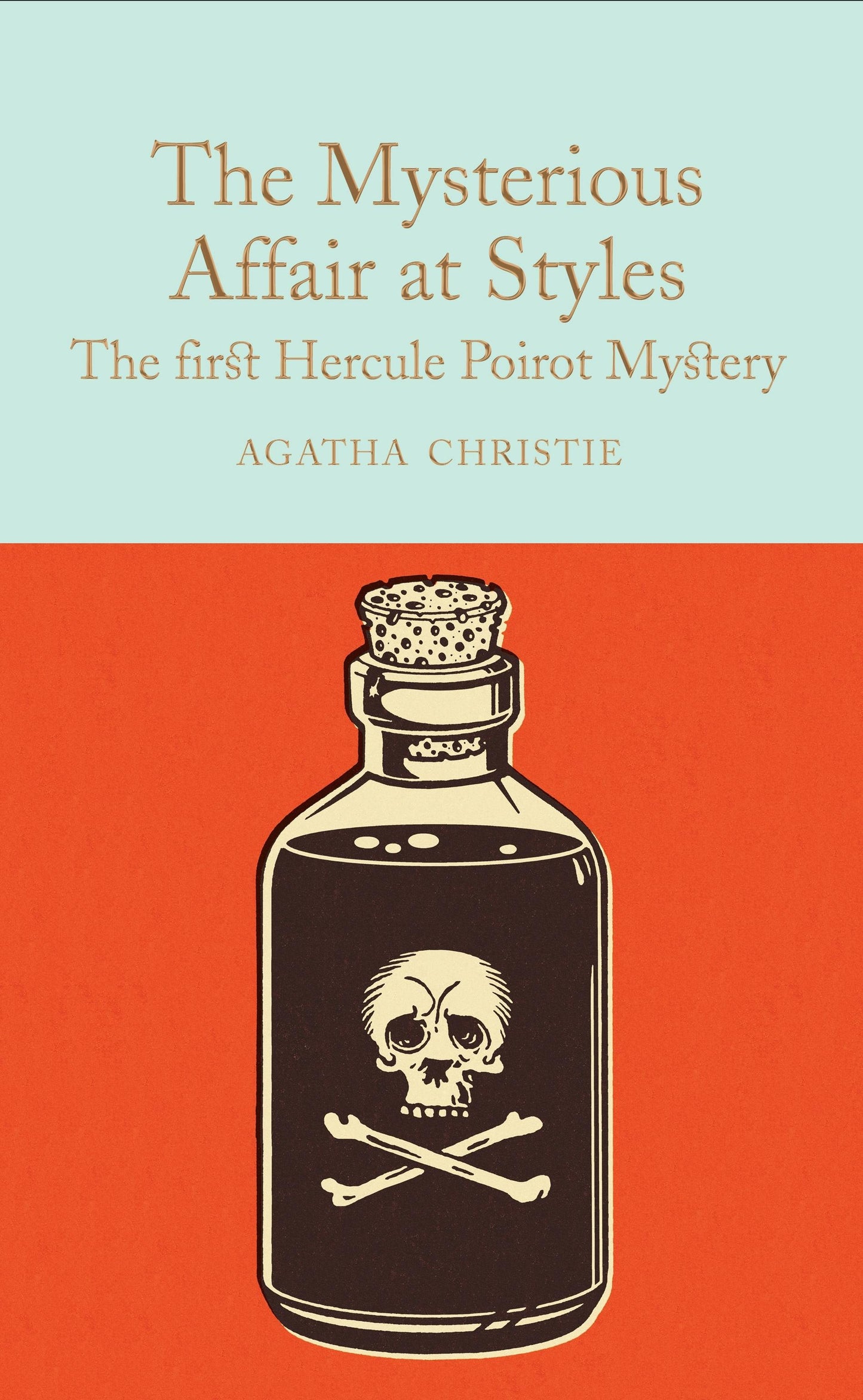 The Mysterious Affair at Styles: A Hercule Poirot Mystery (Warbler Classics) by Agatha Christie