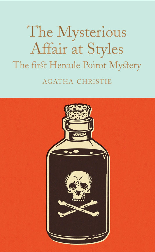 The Mysterious Affair at Styles: A Hercule Poirot Mystery (Warbler Classics) by Agatha Christie