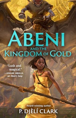 Abeni and the Kingdom of Gold (Abeni Song, Bk. 2)