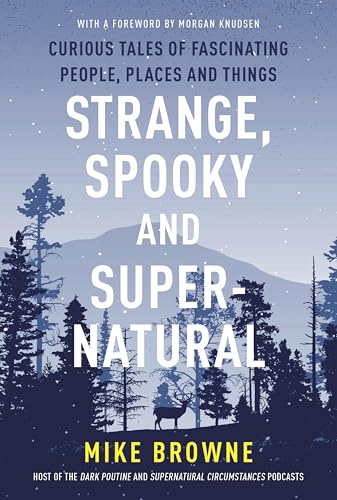 Strange, Spooky, and Supernatural