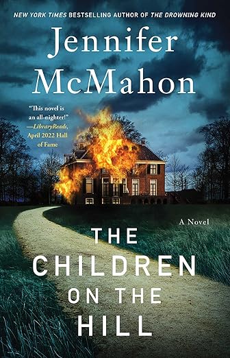 The Children on the Hill by Jennifer McMahon