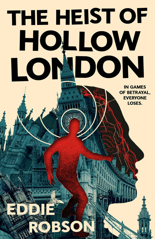 Heist Of Hollow London