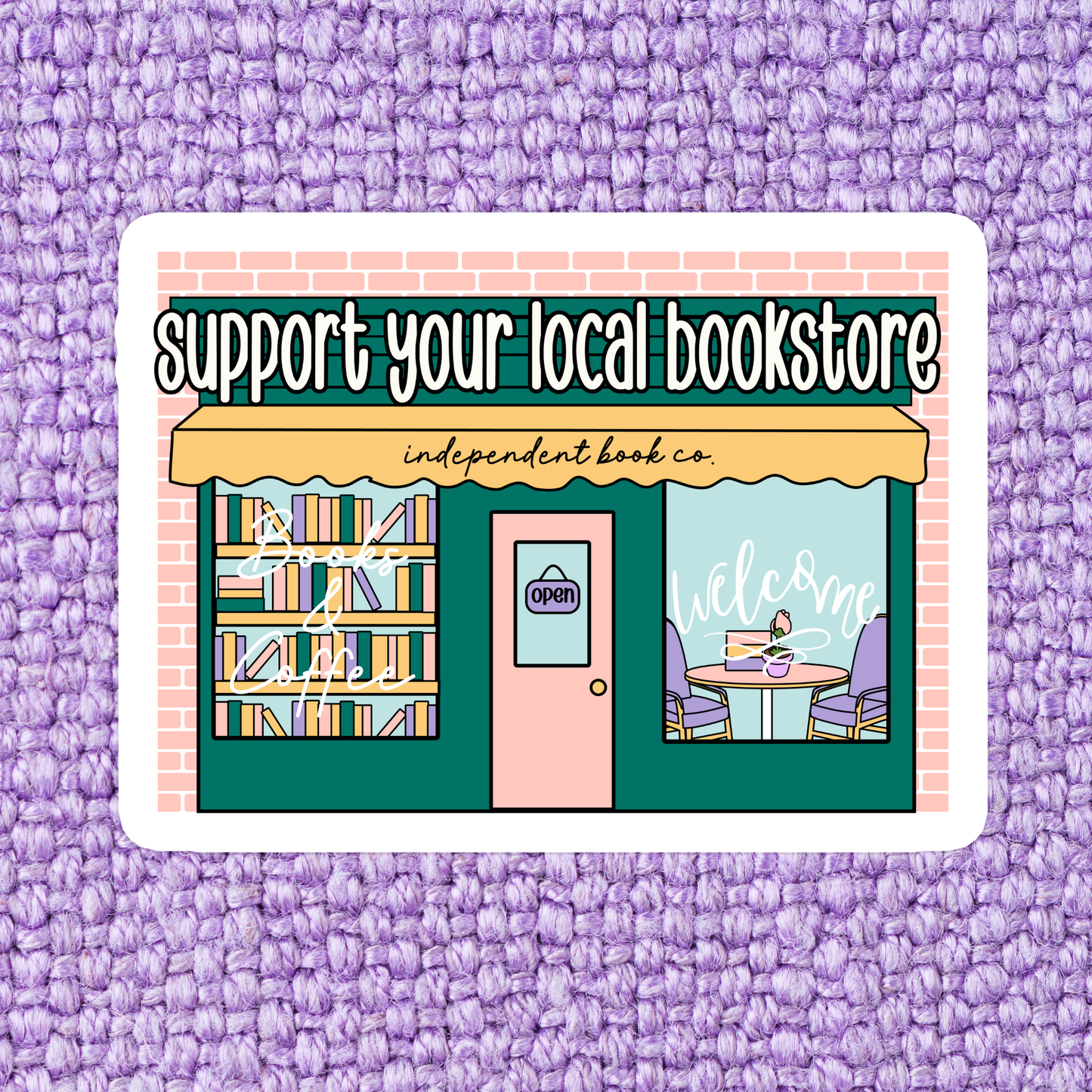Sticker: Support Your Local Bookstore