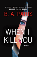 When I Kill You